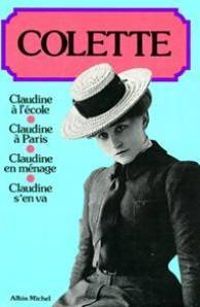 Sidonie Gabrielle Colette - Claudine à l'école 