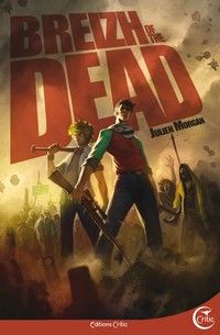 Couverture du livre Breizh of the Dead - Julien Morgan