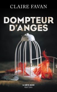 Claire Favan - Dompteur d'anges