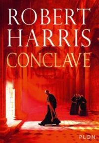 Robert Harris - Conclave