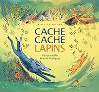 Couverture du livre Cache cache lapins - Christine Kiffer