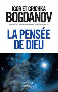 Couverture du livre La pensée de Dieu - Igor Et Grichka Bogdanoff