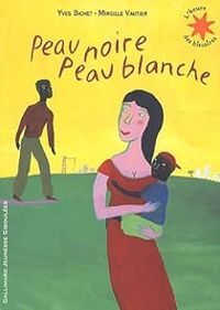 Yves Bichet - Peau noire, peau blanche