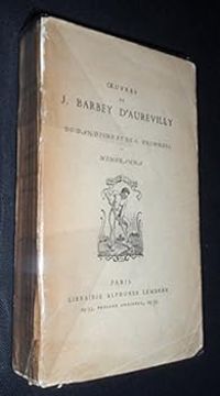 Jules Barbey Daurevilly - Du dandysme et de G. Brummel - Memoranda