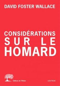 David Foster Wallace - Considérations sur le homard