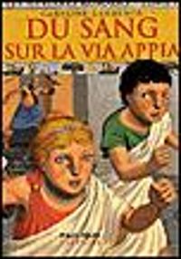 Lawrence-c - SANG SUR LA VIA APPIA