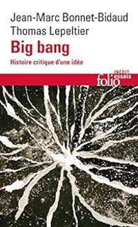 Thomas Lepeltier - Jean Marc Bonnet Bidaud - Big bang