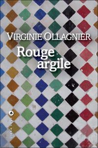 Couverture du livre Rouge argile - Virginie Ollagnier