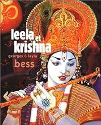 Georges Bess - Layla Bess - Leela et Krishna