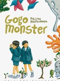 Couverture du livre Gogo Monster - Taiyou Matsumoto