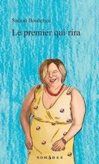 Couverture du livre Le premier qui rira - Simon Boulerice