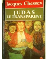 Couverture du livre Judas, le transparent - Jacques Chessex