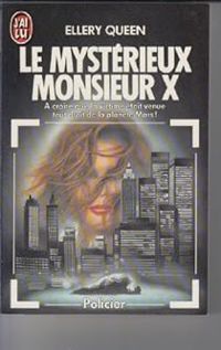 Ellery Queen - Le mystérieux Monsieur X