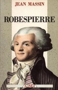 Couverture du livre Robespierre - Jean Massin