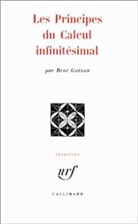 Rene Guenon - Les principes du calcul infinitésimal