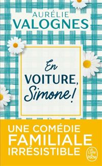 Couverture du livre En voiture, Simone ! Le livre de poche. - Aurelie Valognes