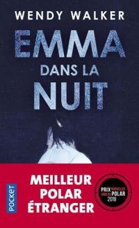 Wendy Walker - Emma dans la nuit