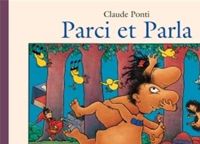 Couverture du livre Parci et Parla - Claude Ponti