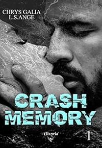 Chrys Galia -  Ls Ange - Crash memory