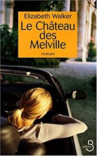 Elizabeth Walker - Le chateau des melville