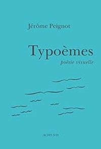 Jerome Peignot - Typoèmes