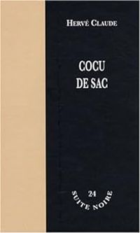 Couverture du livre Cocu de Sac - Herve Claude