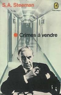 Stanislas Andre Steeman - Crimes à vendre