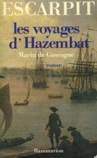 Robert Escarpit - Les voyages d'hazembat