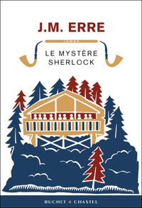 J. M. Erre - LE MYSTERE SHERLOCK