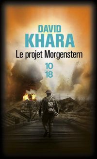 Couverture du livre Le projet Morgenstern  - David S Khara