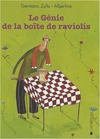 Germano Zullo -  Albertine - Le Génie de la boîte de raviolis