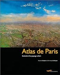 Danielle Chadych - Dominique Leborgne - Atlas de Paris