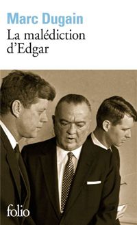 Couverture du livre La malédiction d'Edgar - Marc Dugain