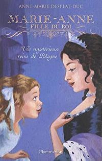 Couverture du livre Une mystérieuse reine de Pologne - Anne Marie Desplat Duc