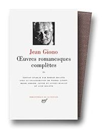 Jean Giono - Oeuvres romanesques complètes