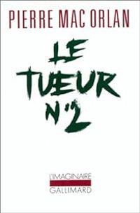 Couverture du livre Le Tueur n°2 - Pierre Mac Orlan