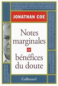 Couverture du livre Notes marginales et bénéfices du doute - Jonathan Coe