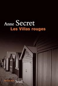 Anne Secret - Les Villas rouges