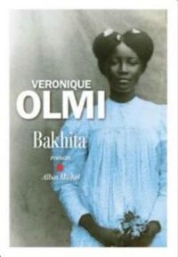 Couverture du livre Bakhita - Veronique Olmi