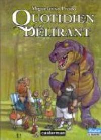 Couverture du livre Quotidien délirant - Miguelanxo Prado