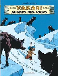 Couverture du livre Yakari au pays des loups - Derib  - Job 