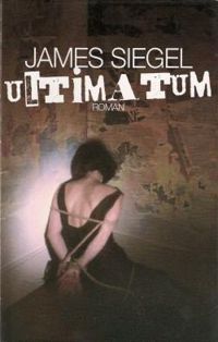 James Siegel - Ultimatum