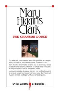 Mary Higgins Clark - Une chanson douce