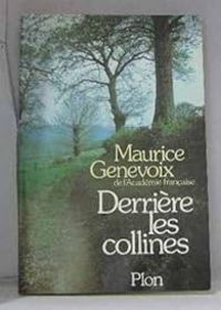 Couverture du livre Derrière les collines - Maurice Genevoix