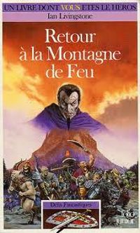 Ian Livingstone - Retour à la montagne de feu