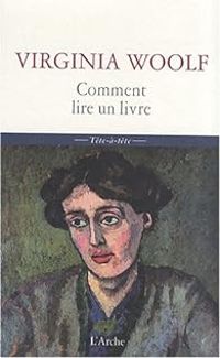 Virginia Woolf - Comment lire un livre