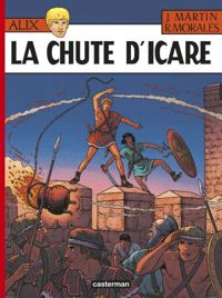 Jacques Martin - Rafael Moralès(Dessins) - Alix, n° 22 : La chute d'icare