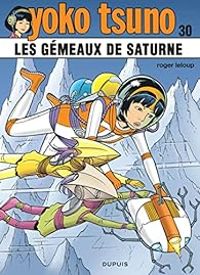 Couverture du livre Les gémeaux de saturne - Roger Leloup