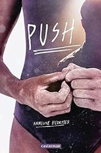 Couverture du livre Push - Annelise Heurtier