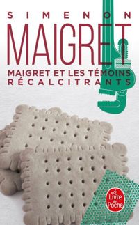 Couverture du livre Maigret et les témoins récalcitrants - Georges Simenon